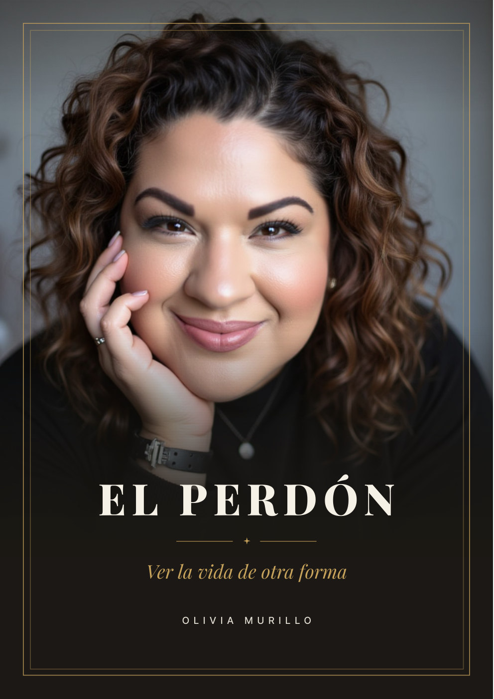 Portada del libro El perdón. Ver la vida de otra forma, de Olivia Murillo